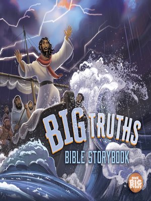 cover image of Big Truths Bible Storybook